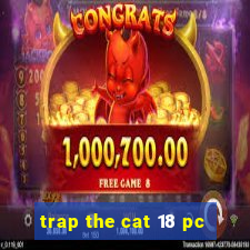 trap the cat 18 pc